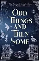 Kate Gawi - Odd Things and Then Some, Häftad. Tillgänglighet: Lägg i varukorg