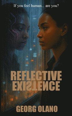 Reflective Existence
