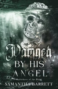 bokomslag Damned By His Angel