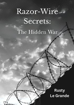bokomslag Razor Wire Secrets