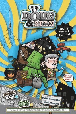 Doug & Stan - The Grizzly Hotel and The Freaky Factory Double Trouble Edition