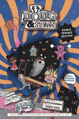 Doug & Stan - The Cuckoo Cop Shop and The Gym of Grim Double Trouble Edition