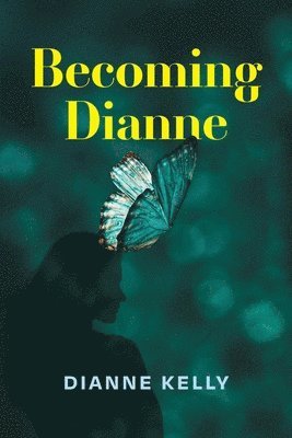 Becoming Dianne