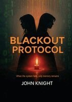 John Geoffrey Knight - Blackout Protocol, Häftad