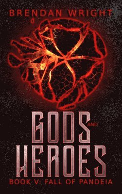 Gods and Heroes Book 5