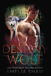 bokomslag Destiny of the Wolf