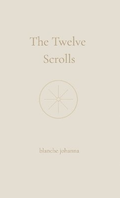 bokomslag Twelve Scrolls