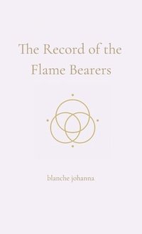 bokomslag Record of the Flame Bearers