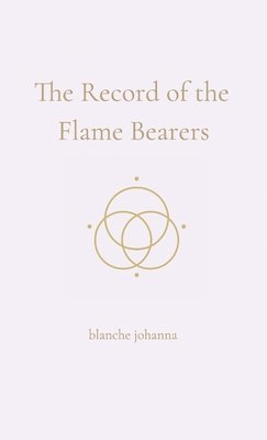 bokomslag Record of the Flame Bearers
