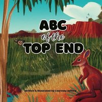 bokomslag ABC of the Top End