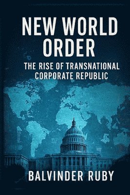 Balvinder Ruby - New World Order, Häftad