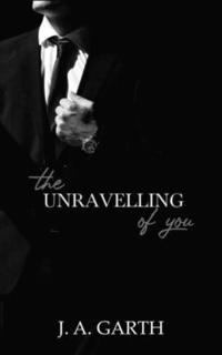 bokomslag Unravelling Of You