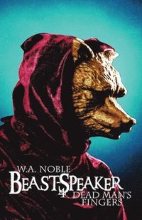 bokomslag Beast-Speaker 4: Dead Man's Fingers
