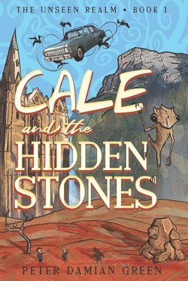 Cale and the Hidden Stones