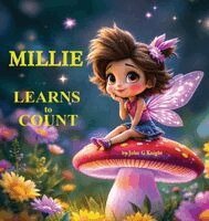 John G Knight - Millie Learns to Count, Inbunden