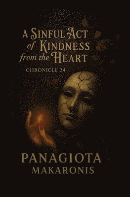 Sinful Act of Kindness from the Heart