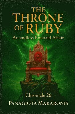 The Throne of Ruby an Endless Emerald Affair: Chronicle 26