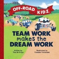 bokomslag Off-Road Kidz - Team Work Makes the Dream Work