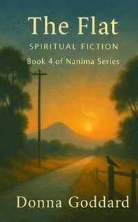bokomslag The Flat: Spiritual Fiction