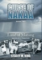 Stacey M King - Curse of Nakaa, Häftad