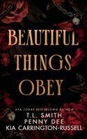 Kia Carrington-Russell, T L Smith, Penny Dee - Beautiful Things Obey, Häftad