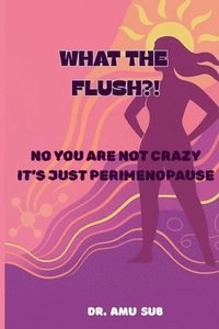 bokomslag What the Flush?!
