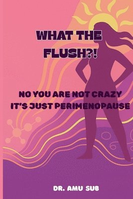 bokomslag What the Flush?!