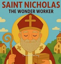 bokomslag Saint Nicholas: The Wonder Worker