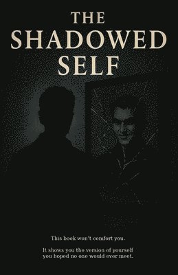 bokomslag Shadowed Self