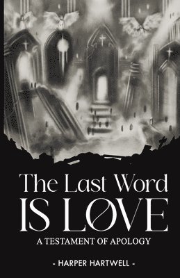 bokomslag Last Word Is Love