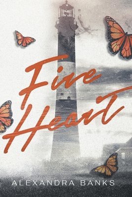 Alexandra Banks - Fire Heart, Häftad