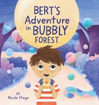 bokomslag Bert's Adventure in Bubbly Forest