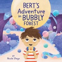 bokomslag Bert's Adventure in Bubbly Forest