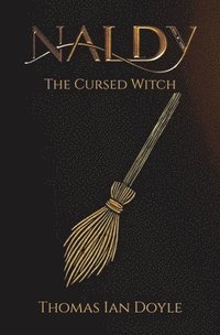 bokomslag Naldy The Cursed Witch