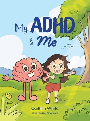 My ADHD and Me