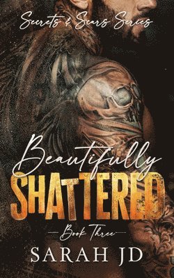 Sarah Jd - Beautifully Shattered, Häftad
