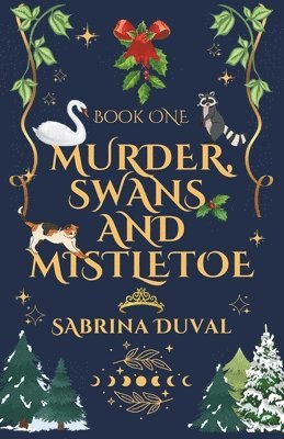 Murder, Swans, and Mistletoe