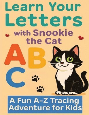 bokomslag Learn your Letters with Snookie the Cat
