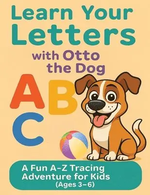 Brian Foley, Snookie Media - Learn Your Letters With Otto the Dog, Häftad. Tillgänglighet: Tillfälligt slut