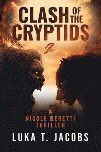 bokomslag Clash Of The Cryptids Part 2