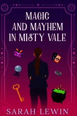 Sarah Lewin - Magic and Mayhem in Misty Vale, Häftad