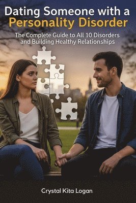 bokomslag Dating Someone with a Personality Disorder