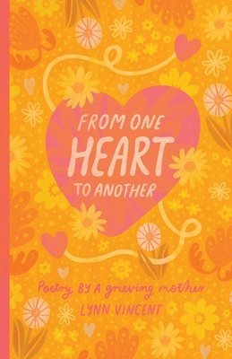 Lynn Vincent - From One Heart To Another, Häftad