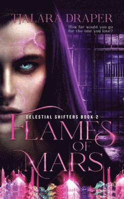 Tjalara Draper - Flames of Mars - Colour Edition, Häftad
