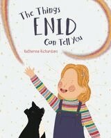 Katherine Richardson - Things Enid Can Tell You, Häftad