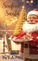 J A Pitts - Seafood Santa, Häftad
