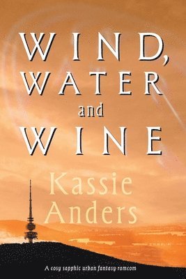 Wind, Water and Wine