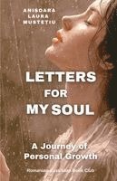 Anisoara Laura Mustetiu - Letters for My Soul. A Journey of Personal Growth, Häftad