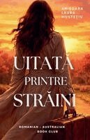 Anisoara Laura Mustetiu - Uitată Printre Străini, Häftad