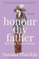 Susan MacKie - Honour thy father but what if he's wrong?, Häftad